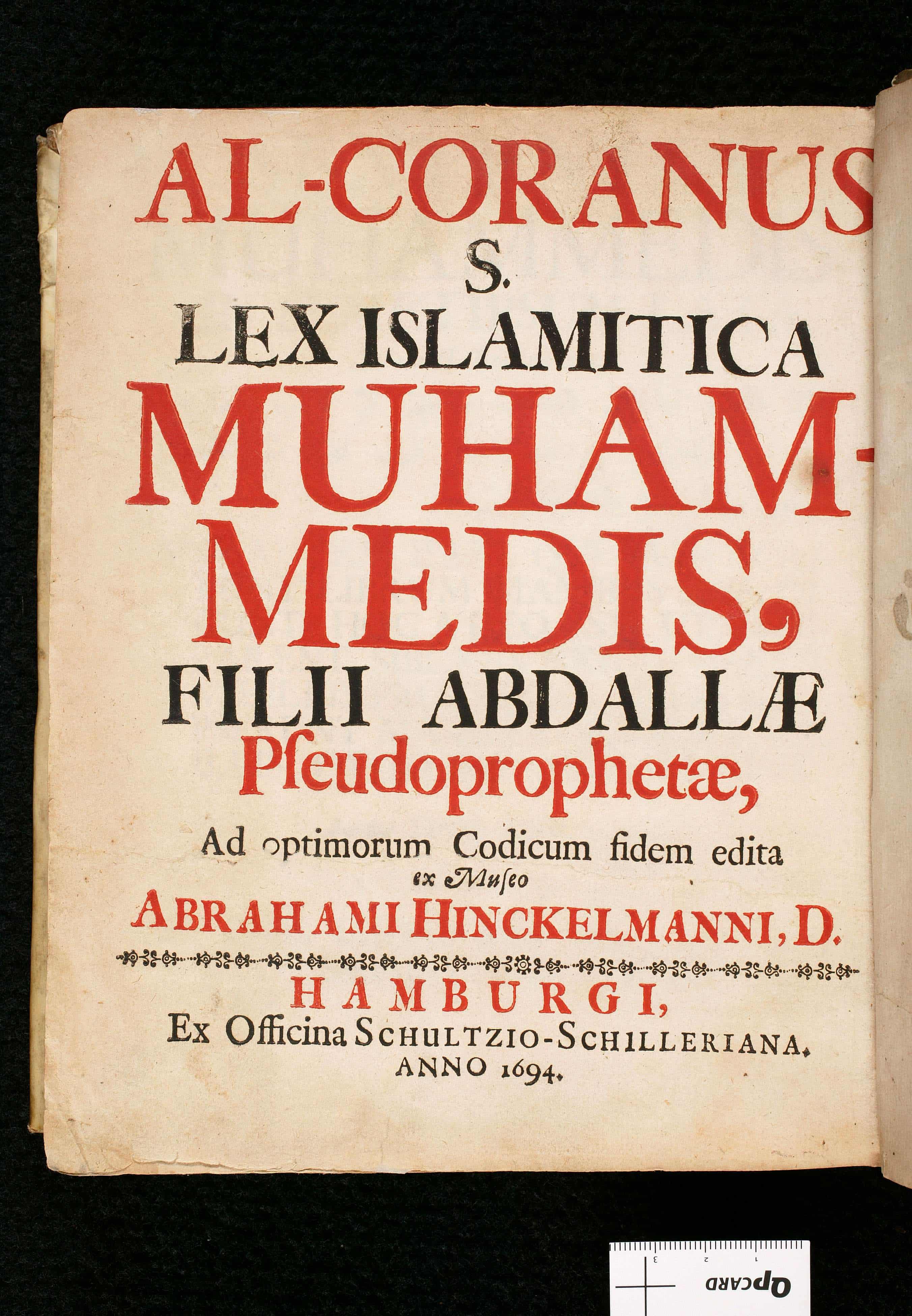 Abraham Hinckelmann. <em>Al-Coranus S. Lex islamistica Muhammedis, filii Abdallae pseudoprophetae.</em>